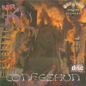 Mr. Ku - Confeshun To Da Streetz
