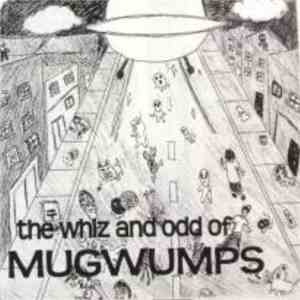 Mugwumps  - The Whiz And Odd Of Mugwumps