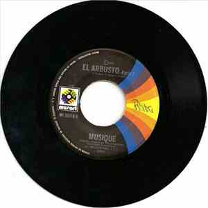 Musique - El Arbusto (In The Bush)