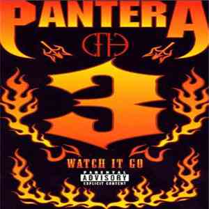 Pantera - 3 Watch It Go