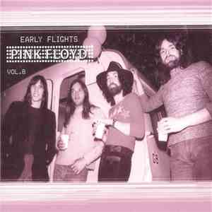 Pink Floyd - Early Flights Vol. 8