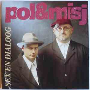 Pol & Misj - Sex En Dialoog