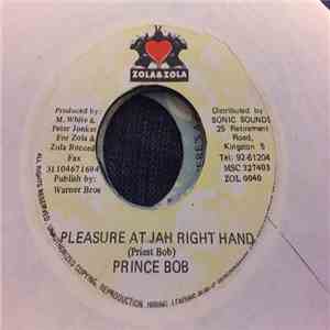 Prince Bob - Pleasure At Jah Right Hand