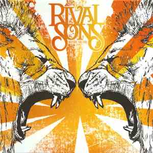 Rival Sons - Before The Fire