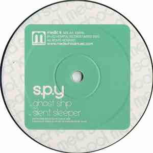 S.P.Y - Ghost Ship / Silent Sleeper