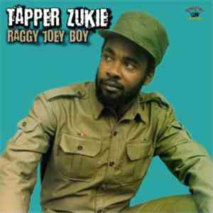 Tapper Zukie - Raggy Joey Boy