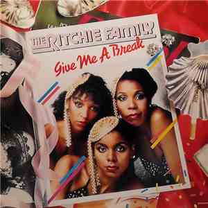 The Ritchie Family - Give Me A Break