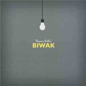 Thomas Lüthi's BIWAK - Thomas Lüthi's BIWAK