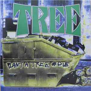 Tree  - Plant A Tree Or Die