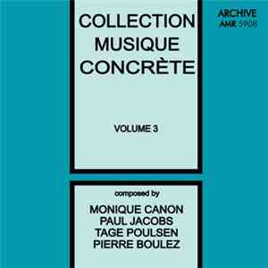 Various - Collection Musique Concrète Volume 3