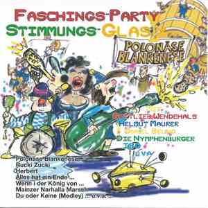 Various - Faschings-Party Stimmungs-Glas X