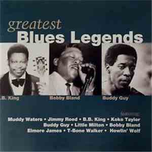 Various - Greatest Blues Legends