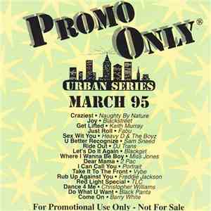 Various - Promo Only Urban Series: March 1995