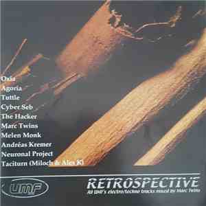 Various - Retrospective All UMF's Electro/Techno Tracks Mixed By Marc Twins