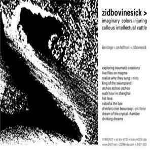 Zidbovinesick - Imaginary Colors Injuring Callous Intellectual Cattle