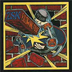 ZSK, Blowing Fuse - Split