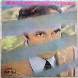 Charles Aznavour - Morir De Amor