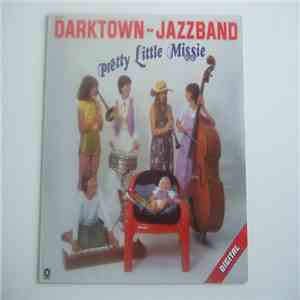 Darktown-Jazzband - Pretty Little Missie