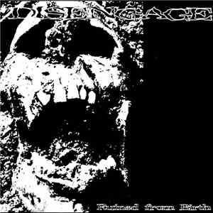Disengage  - Ruined From Birth