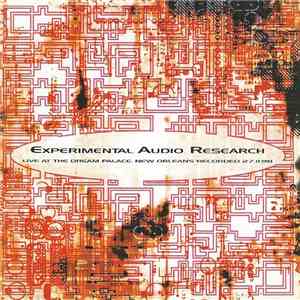 Experimental Audio Research - Live At The Dream Palace