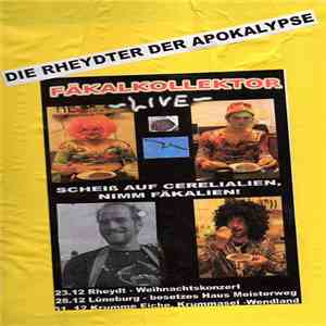 Fäkalkollektor - Die Rheydter Der Apokalypse