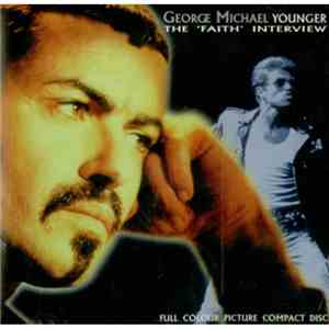 George Michael - Younger - The Faith Interview