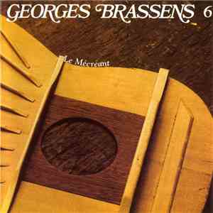 Georges Brassens - N° 6 Le Mécréant