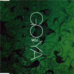 Goya  - Mój...