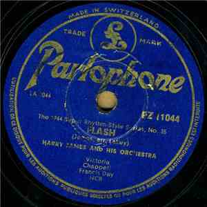 Harry James And His Orchestra - Flash / I Found A New Baby
