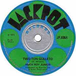 Hugh Roy Junior - Two Ton Gulleto