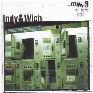 Indy & Wich - My 3