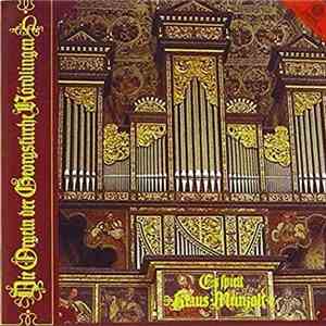 Klaus Meinzolt - Die Orgeln Der Georgskirche Nördlingen