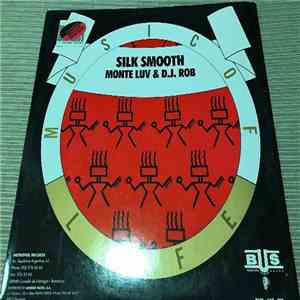 Monte Luv & D.J. Rob - Silk Smooth