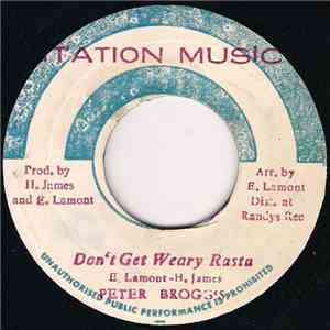 Peter Broggs - Don't Get Weary Rasta