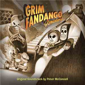 Peter McConnell - Grim Fandango Remastered (Original Soundtrack)