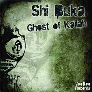 Shi Buka - Ghost Of Kailah