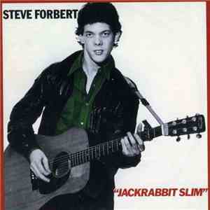 Steve Forbert - Jackrabbit Slim