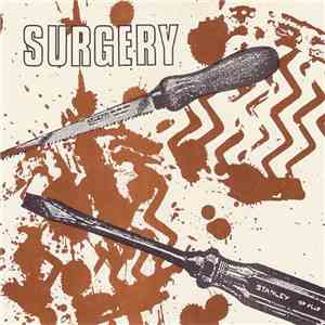 Surgery  - Not Going Down / Blow Her Face