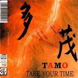 Tamo - Take Your Time