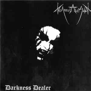 The Arrival Of Satan - Darkness Dealer