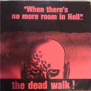 The Dead Walk! - 