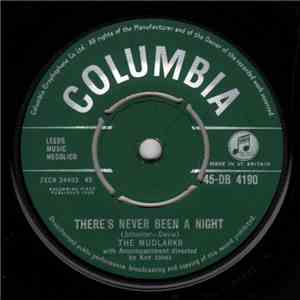 The Mudlarks - There's Never Been A Night