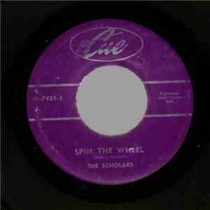 The Scholars - Spin The Wheel / Waddle