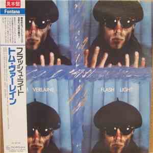 Tom Verlaine - Flash Light