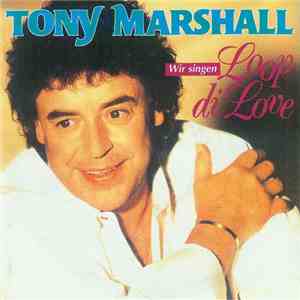 Tony Marshall - Wir Singen Loop Di Love