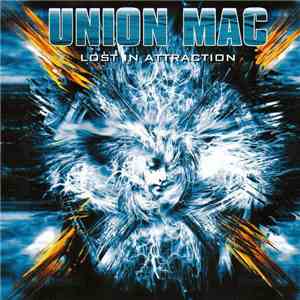 Union Mac - Lost In Attraction
