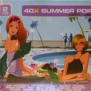 Various - 40 X Summer Pop