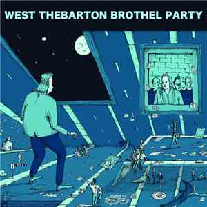 West Thebarton Brothel Party - Red Or White / Dolewave
