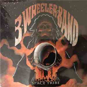 3 Wheeler Band - Space Tribe