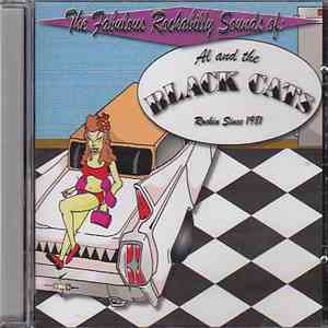 Al & The Black Cats - The Fabulous Rockabilly Sounds Of: Al And The Black C ...